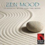Zen Mood: Classical Music for the Mind